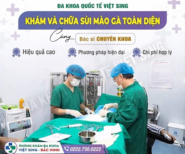 Đa khoa Quốc tế Việt Sing – Phòng khám khám chữa sùi mào gà đáng tin cậy tại Bắc Ninh