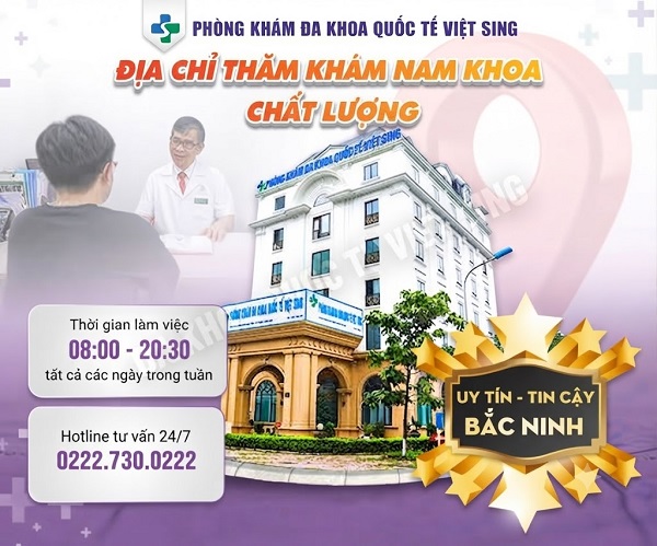 Địa chỉ chữa viêm tinh hoàn tốt tại Bắc Ninh – Phòng khám Đa Khoa Quốc Tế Việt Sing