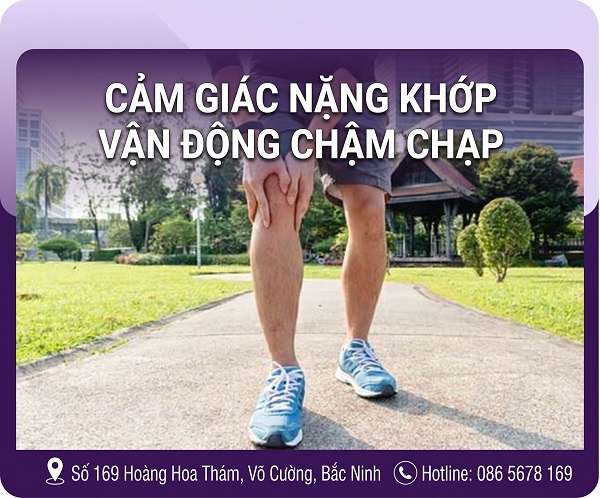 Cảm giác nặng khớp vận động chậm chạp: Dấu hiệu cảnh báo bệnh xương khớp bạn không nên bỏ qua
